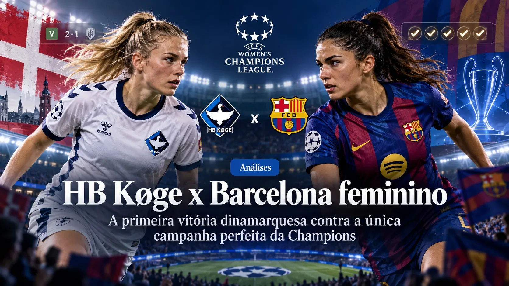Capa ilustrada com duas futebolistas frente a frente em estádio iluminado, uma de uniforme branco e outra de azul e grená, com escudos dos clubes e título do confronto.